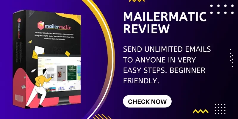 MailerMatic Review – Send Unlimited Emails – Get Free Bonuses worth $4k