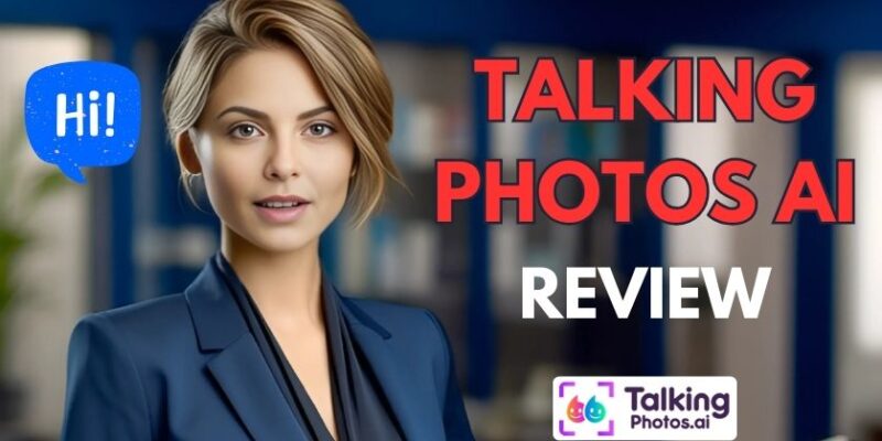 Talking Photos AI Review – Is it worth getting this Software?